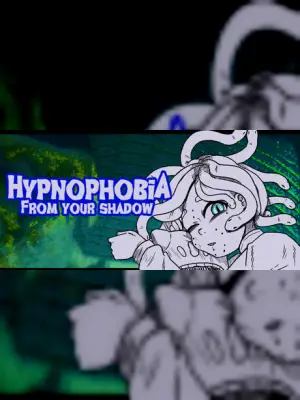 Hypnophobia; From Your Shadow