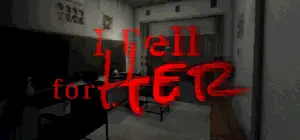 I Fell for Her