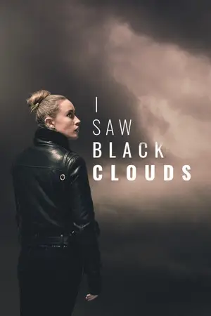 I Saw Black Clouds