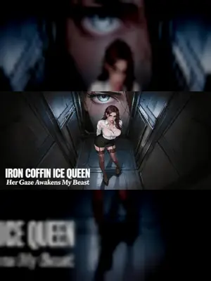 Iron Coffin Ice Queen: Her Gaze Awakens My Beast