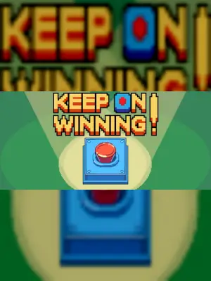 Keep On Winning!