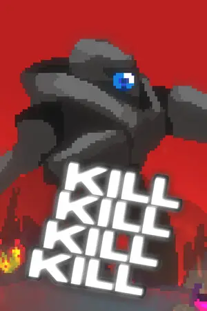 KILL KILL KILL KILL