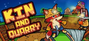 Kin and Quarry