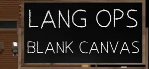 Lang Ops: Blank Canvas