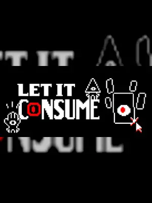 Let It Consume