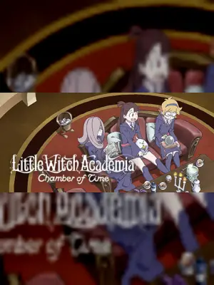 Little Witch Academia: Chamber of Time