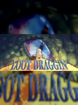 Loot Draggin'