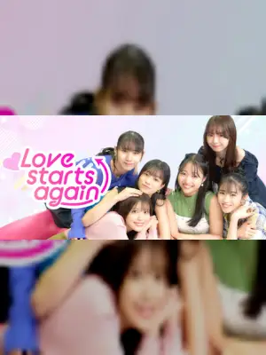 Love starts again