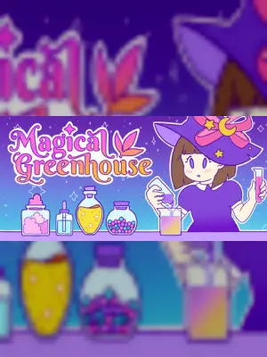 Magical Greenhouse