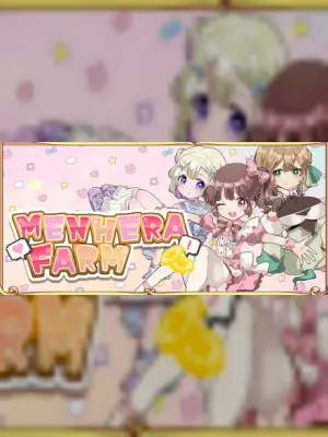 Menhera Farm