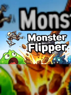 Monster Flipper