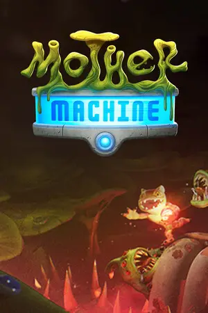 Mother Machine