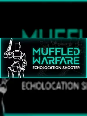 Muffled Warfare - Echolocation Shooter