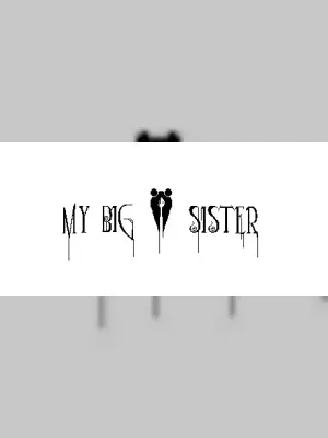 My Big Sister