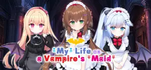 My (♂) Life as a Vampire's Maid (♀)
