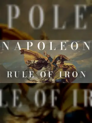 NAPOLEON: RULE OF IRON