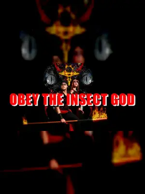 Obey the Insect God