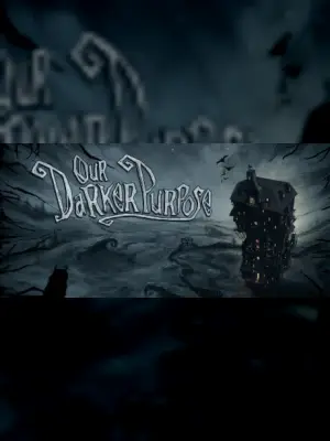 Our Darker Purpose