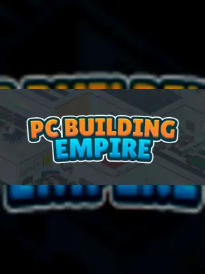 PC Building Empire