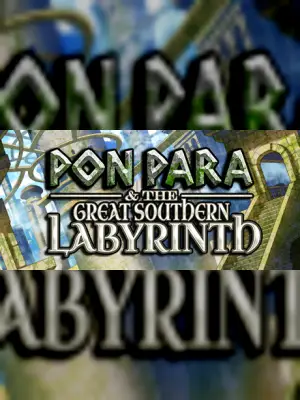 Pon Para and the Great Southern Labyrinth