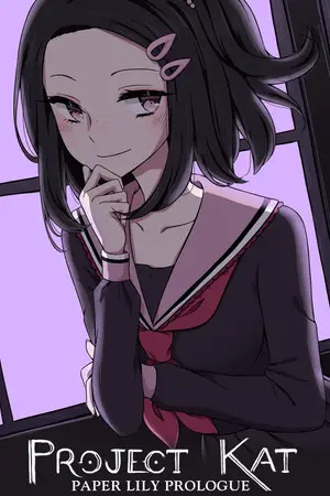 Project Kat - Paper Lily Prologue