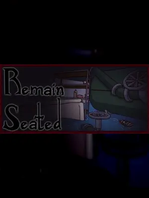 Remain Seated