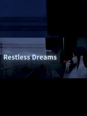 Restless Dreams