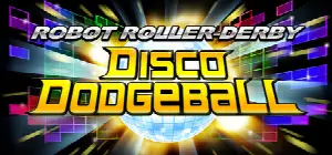Robot Roller-Derby Disco Dodgeball
