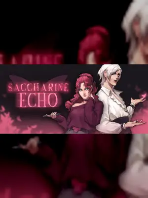 Saccharine Echo