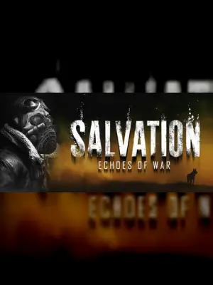 Salvation: Echoes of War