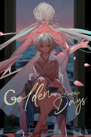 Sayonara Golden Days