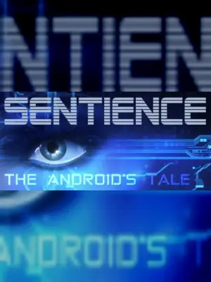 Sentience: The Android's Tale