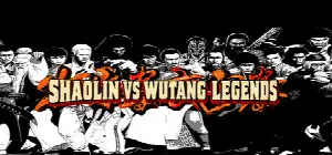 Shaolin vs Wutang Legends
