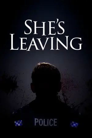 She's Leaving
