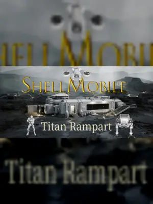 ShellMobile: Titan Rampart