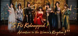 SIFU Kidnapped! Adventure in the Women's Kingdom