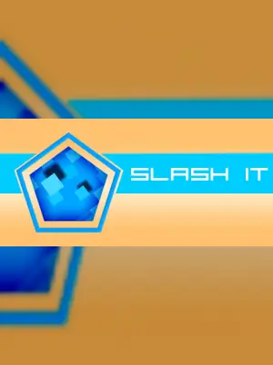 Slash It