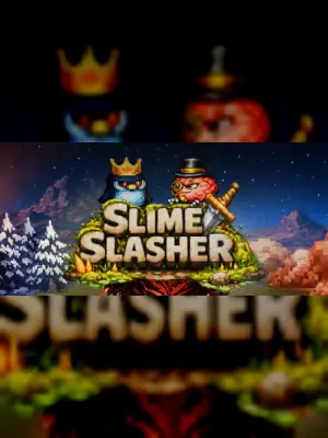 Slime Slasher