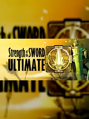 Strength of the Sword ULTIMATE