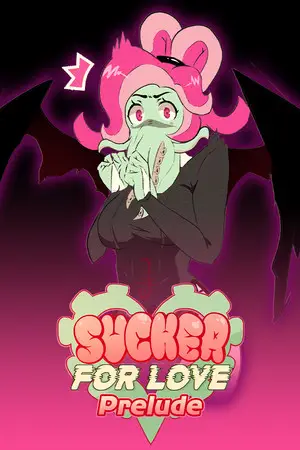 Sucker for Love: Prelude
