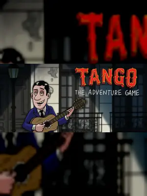 Tango: The Adventure Game