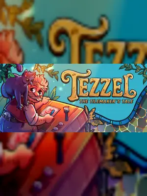 Tezzel: The Tilemaker's Tale
