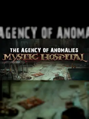 The Agency of Anomalies: Mystic Hospital Collector's Edition