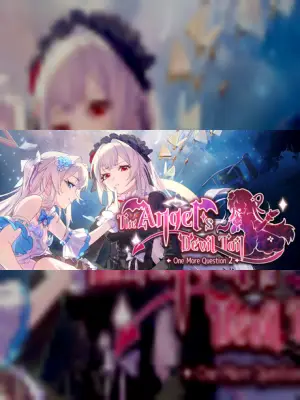 The Angel's Devil Tail - One More Question 2