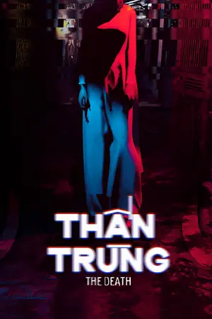 The Death | Thần Trùng