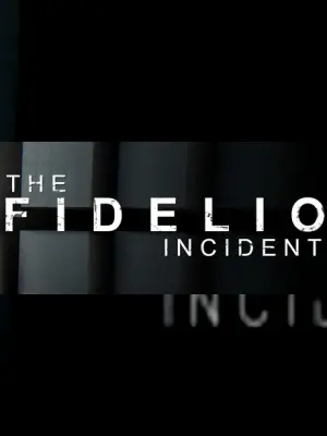 The Fidelio Incident