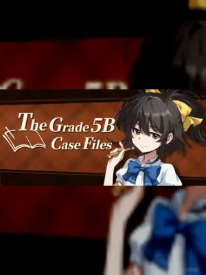 The Grade 5B Case Files