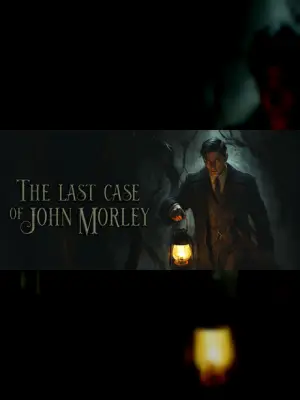 The Last Case of John Morley