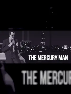 The Mercury Man