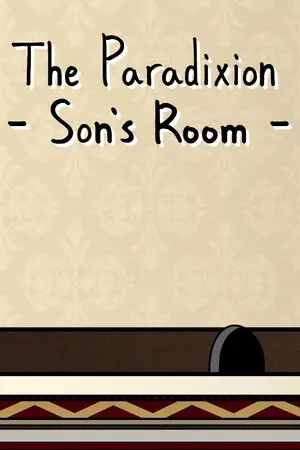 The Paradixion: Son's Room